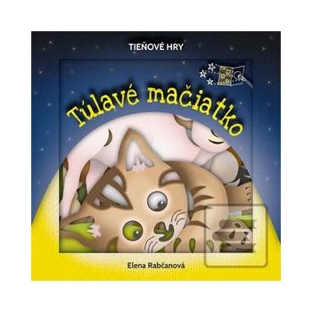 T úlavé mačiatko - Elena Rabčanová