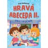 Hravá abeceda II. pre 1.ročník - Eva Kollerová