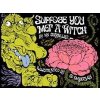 Suppose You Met a Witch - autor neuvedený