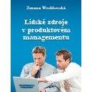 Lidské zdroje v produktovém managementu - Zuzana Wroblowská