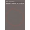 Many Times, But Then (Ann Lauterbach)(Brožovaná)
