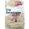 Crip Genealogies (Alison Kafer,Eunjung Kim)(Brožovaná)