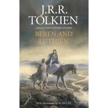 Beren and Lúthien J. R. R. Tolkien, Christopher Tolkien, Alan Lee Hard