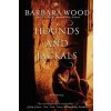 Hounds and Jackals (Barbara Wood)(Pevná)