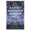 A Lively Midwinter Murder