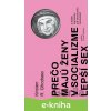 E-kniha Prečo majú ženy v socializme lepší sex - Kristen R. Ghodsee
