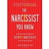 The Narcissist You Know - Joseph Burgo, Touchstone