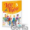 Léo et Théo 3: Livre de l’éleve A2 - D. Guillemant, A.M. Apicella