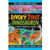 Divoký život dinosaurov - Barfield Mike