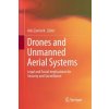 Drones and Unmanned Aerial Systems (ALE ZAVR NIK)(Brožovaná)