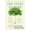 The Story of More - Hope Jahren