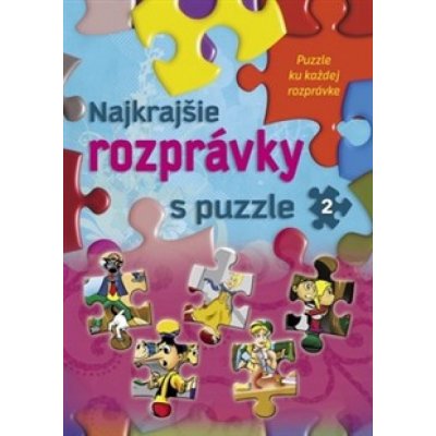 Najkrajšie rozprávky s puzzle 2 - Sladana Perišić, Arpad Barna