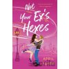Not Your Ex's Hexes - April Asher
