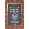 Rituály VooDoo v praxi