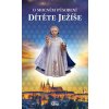 O mocném působení dítěte Ježíše