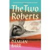 The Two Roberts (Damian Barr)(Pevná)