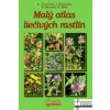 Malý atlas liečivých rastlín