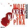 MANDRAGE - MOJE KREVNI SKUPINA (1CD)
