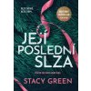 Její poslední slza
