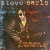 Earle Steve - Train A Comin' [CD]
