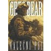 Váleční psi - Greg Bear