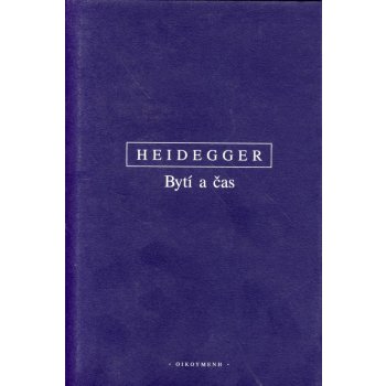 Bytí a čas - Martin Heidegger