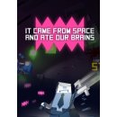 It Came From Space And Ate Our Brains