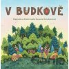 V Budkově - Zuzana Smatanová, Zuzana Smatanová (ilustrátor)