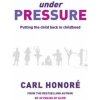 Under Pressure (Carl Honore)(Brožovaná)