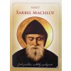 Svätý Šarbel Machlúf - život, posolstvo, modlitby a pobožnosti