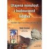Utajená minulost i budoucnost lidstva Radu Cinamar