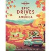 Lonely Planet Epic Road Trips of the Americas (Pevná)