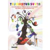Tajomstvá sveta (Pracovný zošit pre 2. ročník základných škôl) - Mária Nogová, Eva Ivanová