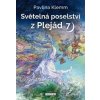 Světelná poselství z Plejád 7 - Pavlína Klemm