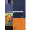 Arbeitsgrammatik Neu - praktická cvičebnica nemeckej gramatiky