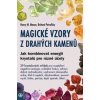 Magické vzory z drahých kamenů - Brittani Petrofsky, Henry M. Mason