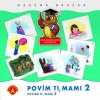 Alexander Povím ti, mami 2