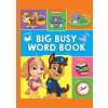 PAW Patrol Big, Busy Word Book - Paw Patrol, HarperCollins Publishers
