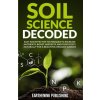 Soil Science Decoded (Brožovaná)