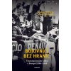 Bojovníci bez hranic. Transnacionální odboj v Evropě 1936-1948