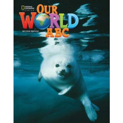 Our World, 2nd Edition Starter ABC Book