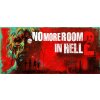 No More Room in Hell 2