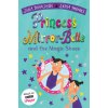 Princess Mirror-Belle and the Magic Shoes (Julia Donaldson)(Brožovaná)