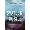 Svatební košile - Tereza Bartošová