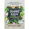 Dobré rady starej mamy - Anna Lipovská