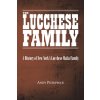 Lucchese Family (Andy Petepiece)(Brožovaná)