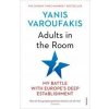 Adults In The Room - Yanis Varoufakis, Vintage
