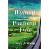The Women on Platform Two (Pevná)