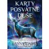Karty posvátné duše - Anna Stark