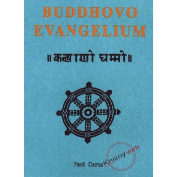 Buddhovo evangelium - Paul Carus